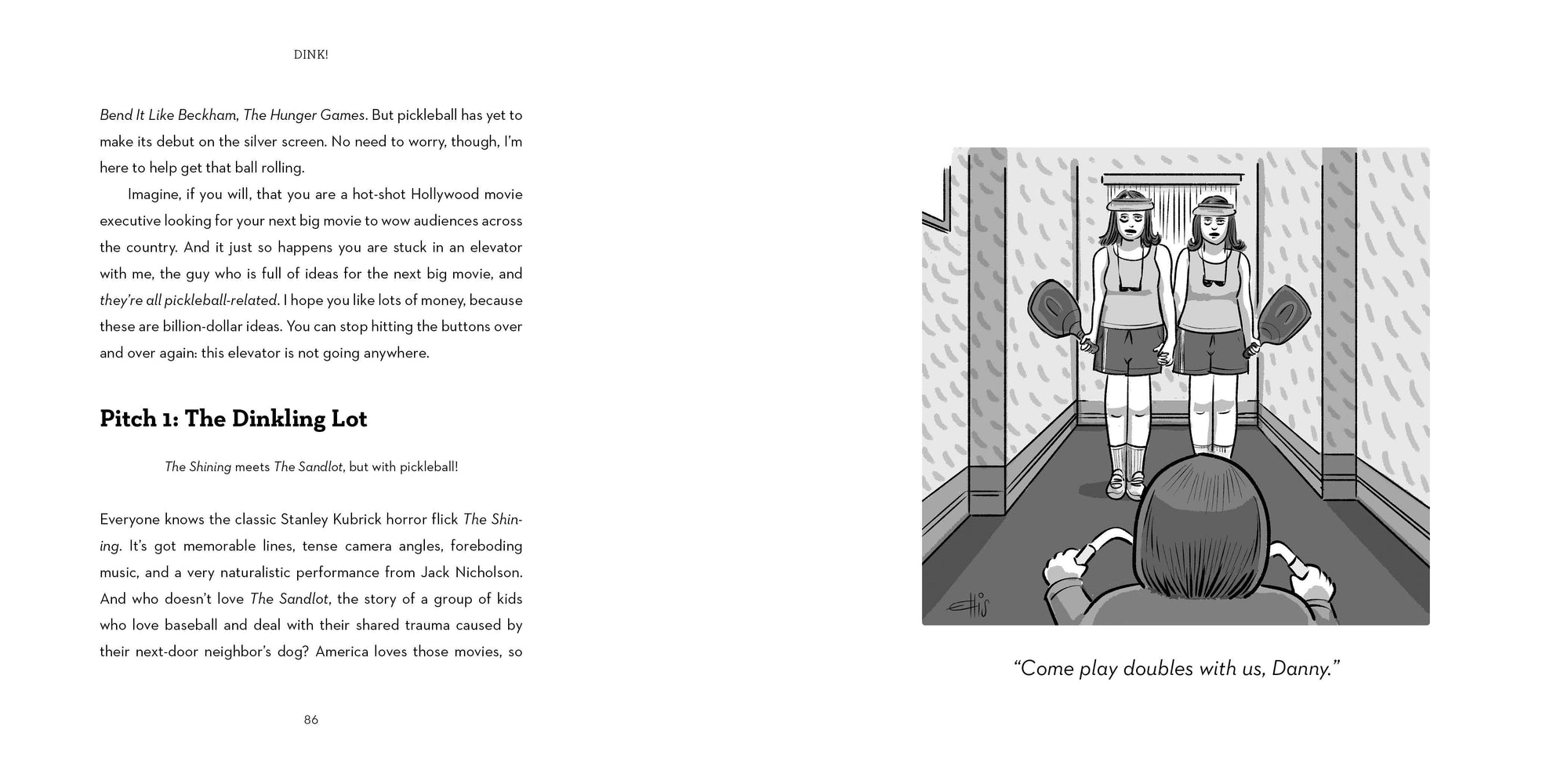 Dink! Pickleball Facts, Fictions &amp; Cartoons by Ellis Rosen