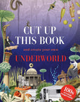 Cut Up This Book and Create Your Own Underworld