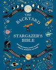 Backyard Stargazer's Bible